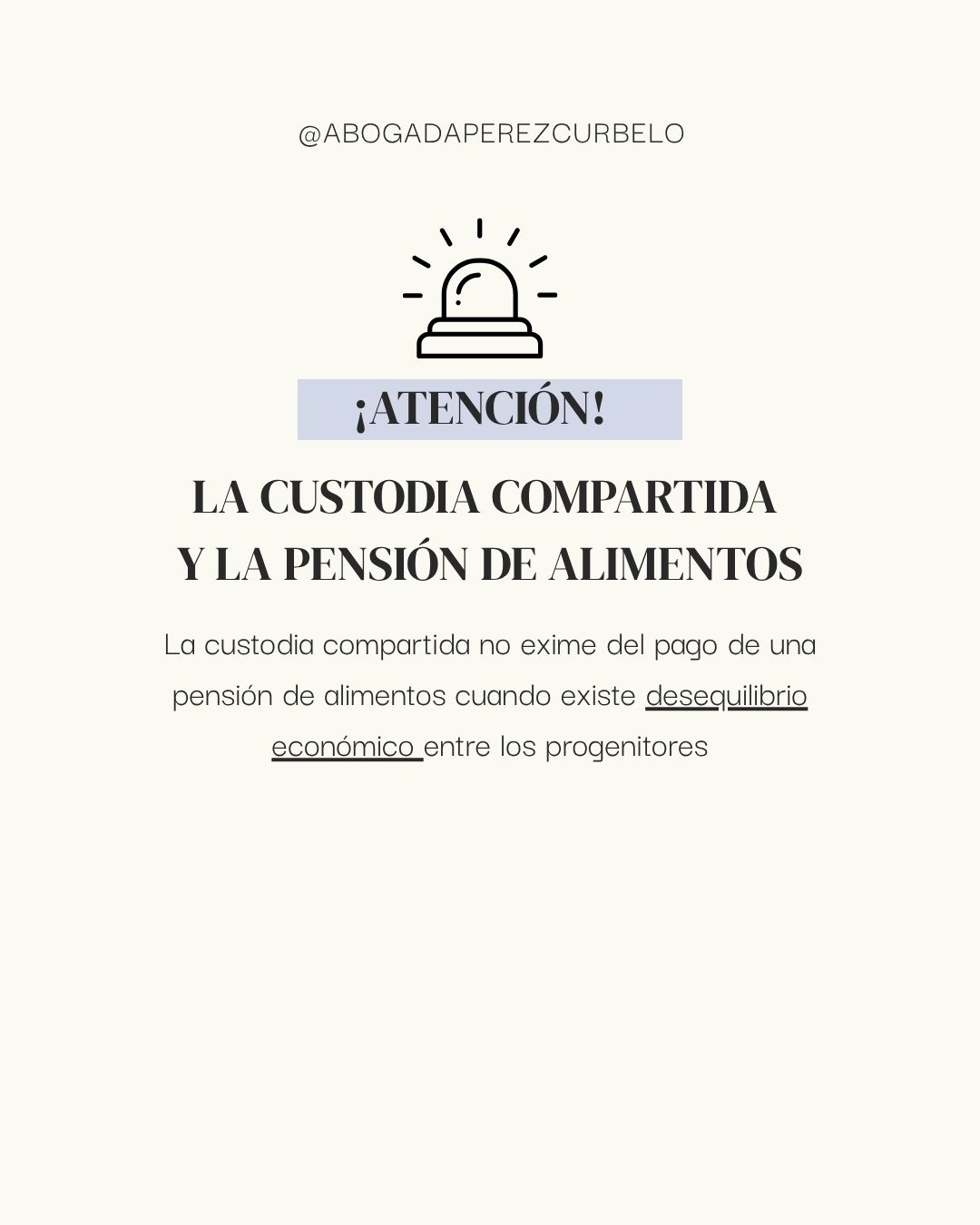 LA CUSTODIA COMPARTIDA NO EXIME DEL PAGO DE LA PENSIÓN DE ALIMENTOS SI HAY DESEQUILIBRIO ECONÓMICO